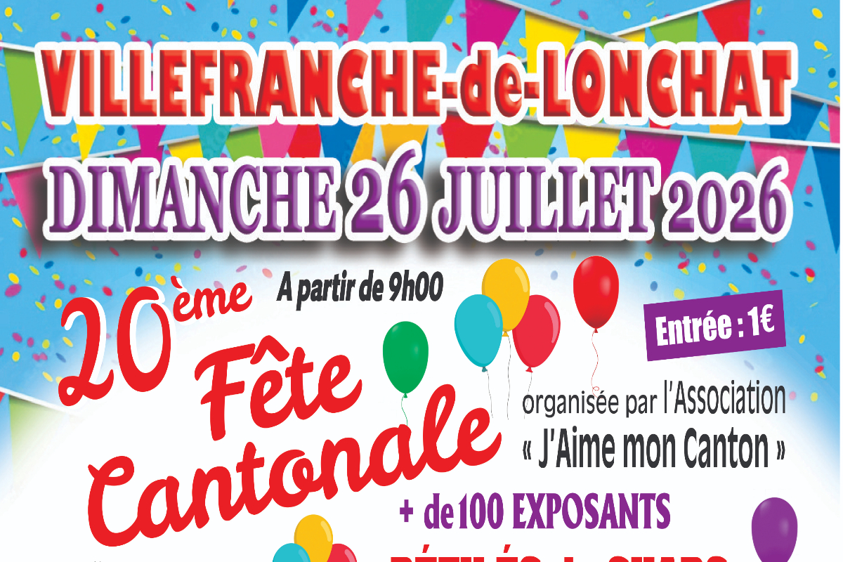 Fête Cantonale  Villefranche-de-Lonchat
