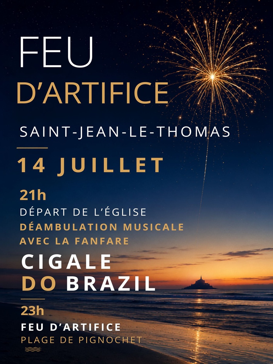 Fête nationale > Fanfare et feu d’artifice Parking de l’église Saint-Jean-le-Thomas