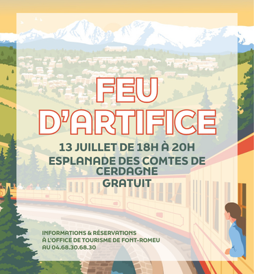 FEUX D’ARTIFICE 13 JUILLET Font-Romeu-Odeillo-Via