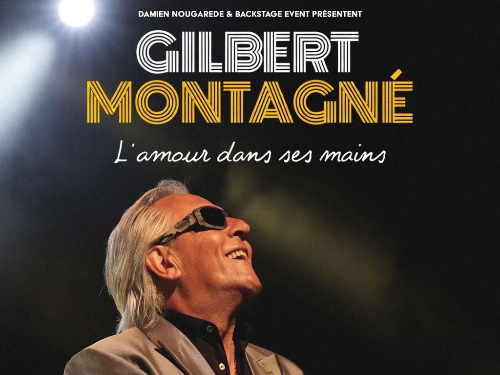 GILBERT MONTAGNÉ BOITACLOUS Palais des Congrès Perpignan