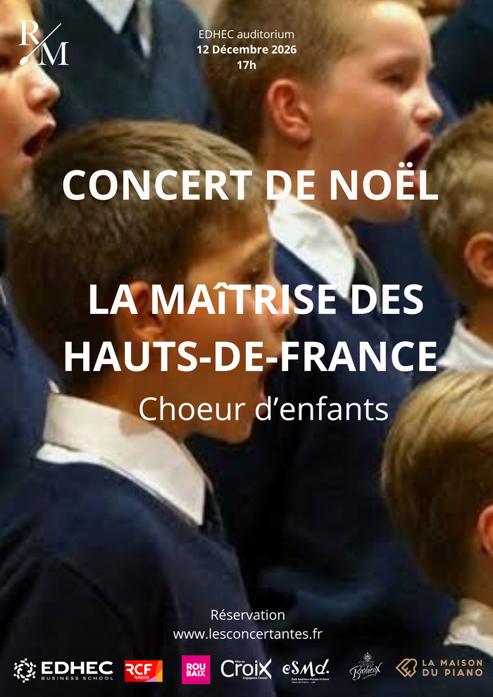 Grand concert de Noel : Maîtrise des Hauts-de-France, Campus EDHEC, Roubaix