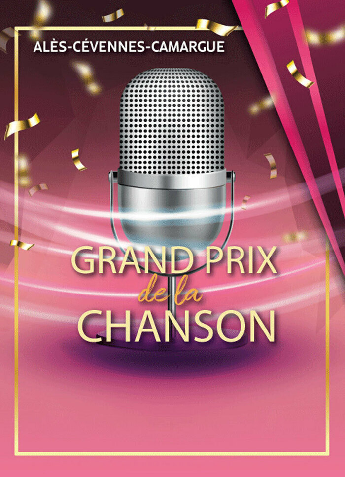Grand Prix de la Chanson Française Camargue Cévennes, Alès Agglomération, Alès