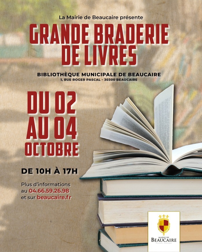 Grande Braderie Bibliothèque de Beaucaire Beaucaire