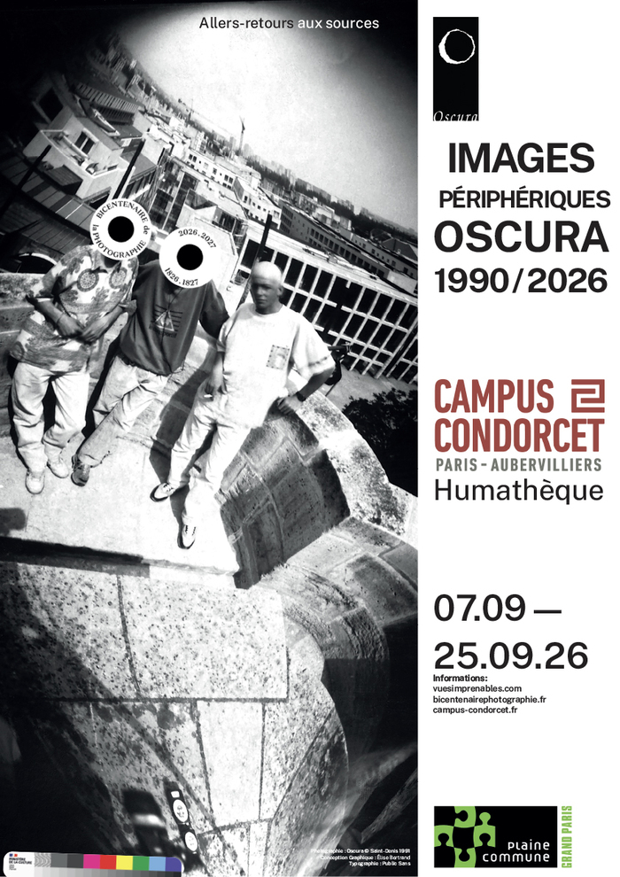 Images Périphériques / Oscura 1990-2026, Campus Condorcet, Aubervilliers