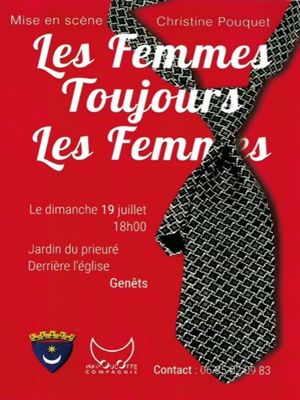 Impromptu théâtral et musical Les femmes, toujours les femmes Rue du Prieuré Genêts