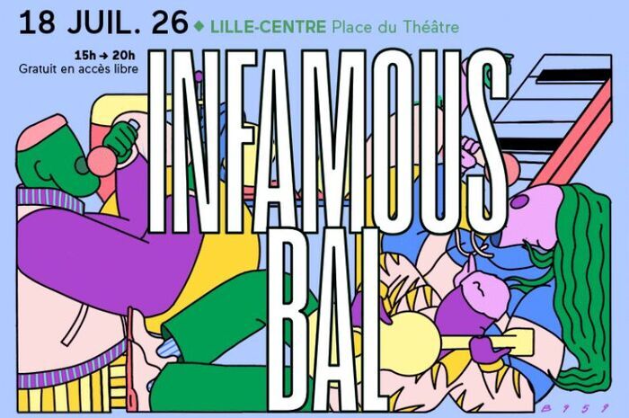 Infamous Bal – Lille Centre, Place du Théâtre et Grand-Place, Lille