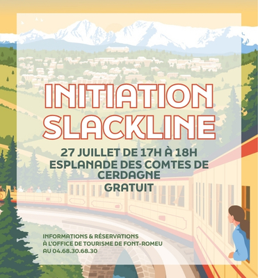 INITIATION SLACKLINE LUNDI 27 JUILLET Font-Romeu-Odeillo-Via