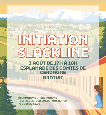 INITIATION SLACKLINE LUNDI 3 AOÛT Font-Romeu-Odeillo-Via