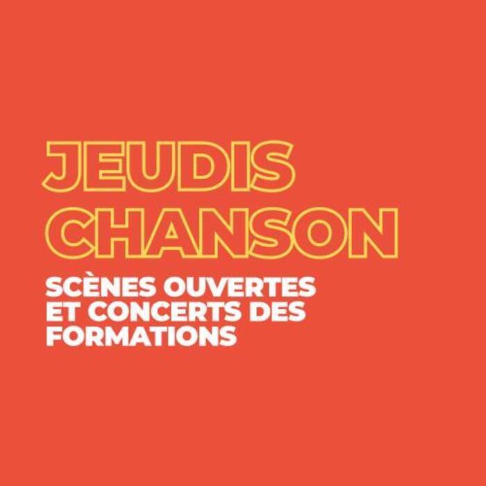 JEUDI CHANSON, La Manufacture Chanson, Paris