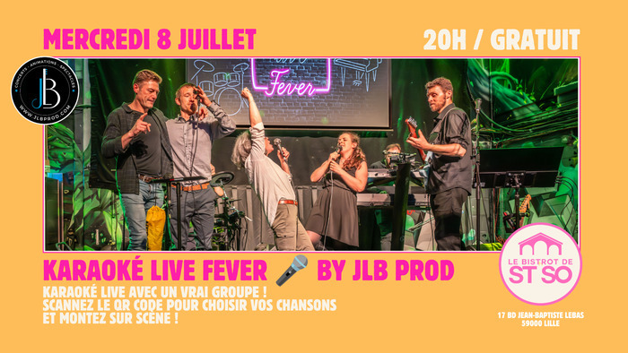 Karaoké Live Fever! Le Bistrot de St So Lille
