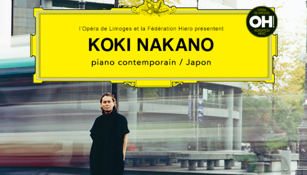 Koki Nakano Concertôt Opéra de Limoges Opéra de Limoges Limoges
