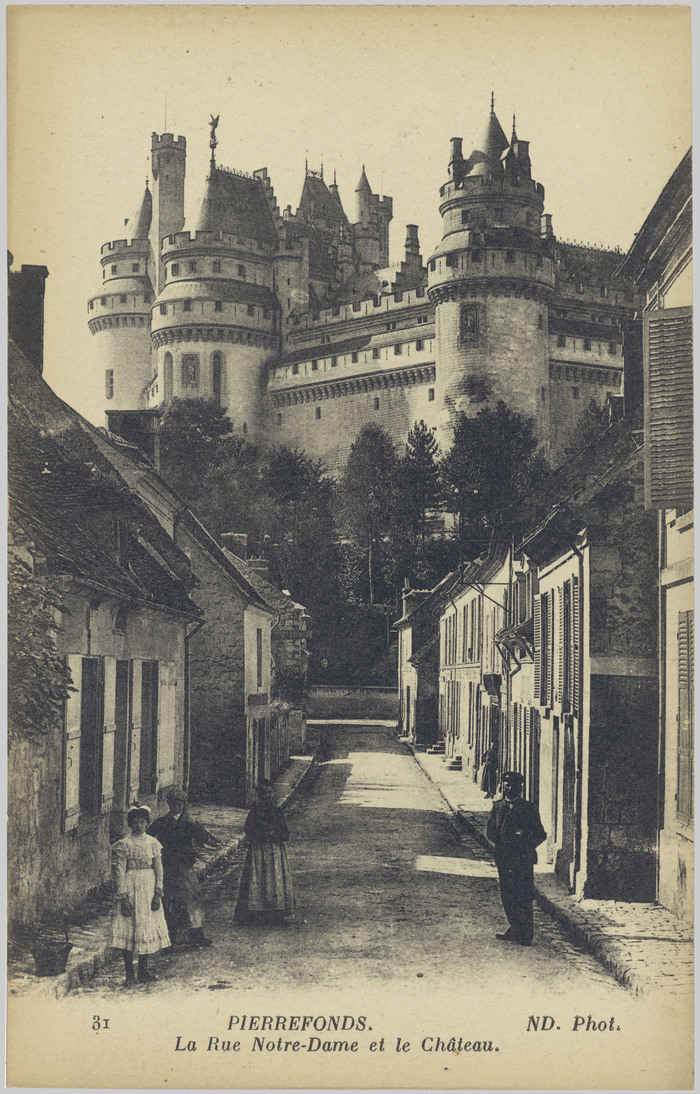 La carte postale au regard des monuments [titre provisoire], Château de Pierrefonds, Pierrefonds