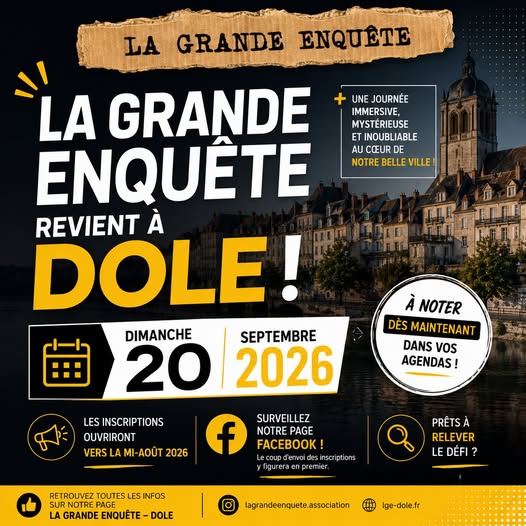 La grande Enquête La grande Enquête Dole 2026-09-20