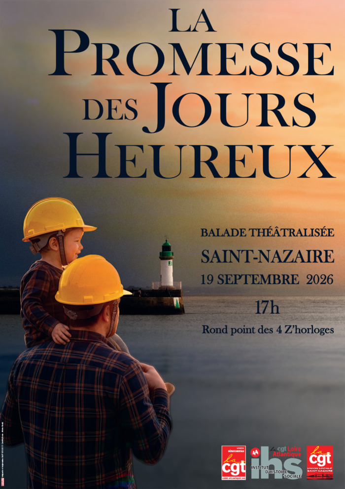 La promesse des jours heureux Saint-Nazaire Melun