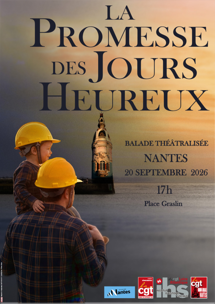 La promesse des jours heureux, Théâtre Graslin, Nantes