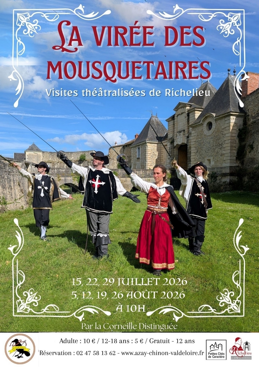 La virée des Mousquetaires Visite théâtralisée de Richelieu  Richelieu