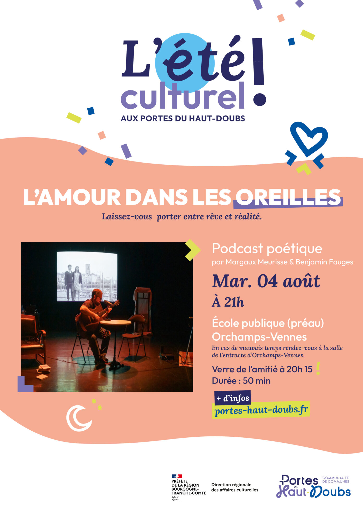 L’AMOUR DANS LES OREILLES Préau de l’école publique (accès par la rue de la Source) Orchamps-Vennes