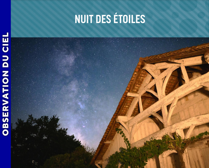 LANDES DE GASCOGNE – Nuit des étoiles, ECOMUSÉE DE MARQUÈZE, 500 route de Solférino, 40630 SABRES, Sabres