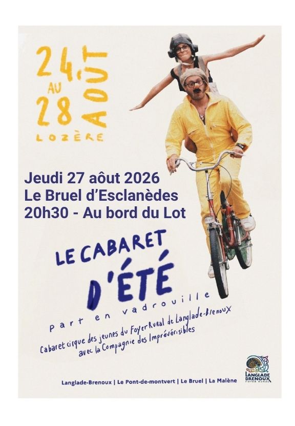 LE CABARET D&rsquo;ÉTÉ AU BRUEL D&rsquo;ESCLANÈDES  Esclanèdes