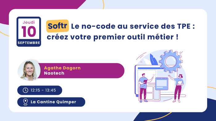 Le no-code au service des TPE : créez votre premier outil métier !, La Cantine Quimper – Coworking, Quimper
