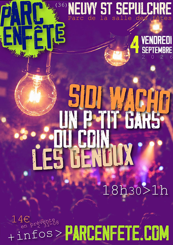 Le parc en fête 2026 Neuvy-Saint-Sépulchre