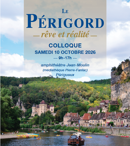Le Périgord, rêve et réalité colloque Médiathèque Pierre Fanlac Périgueux