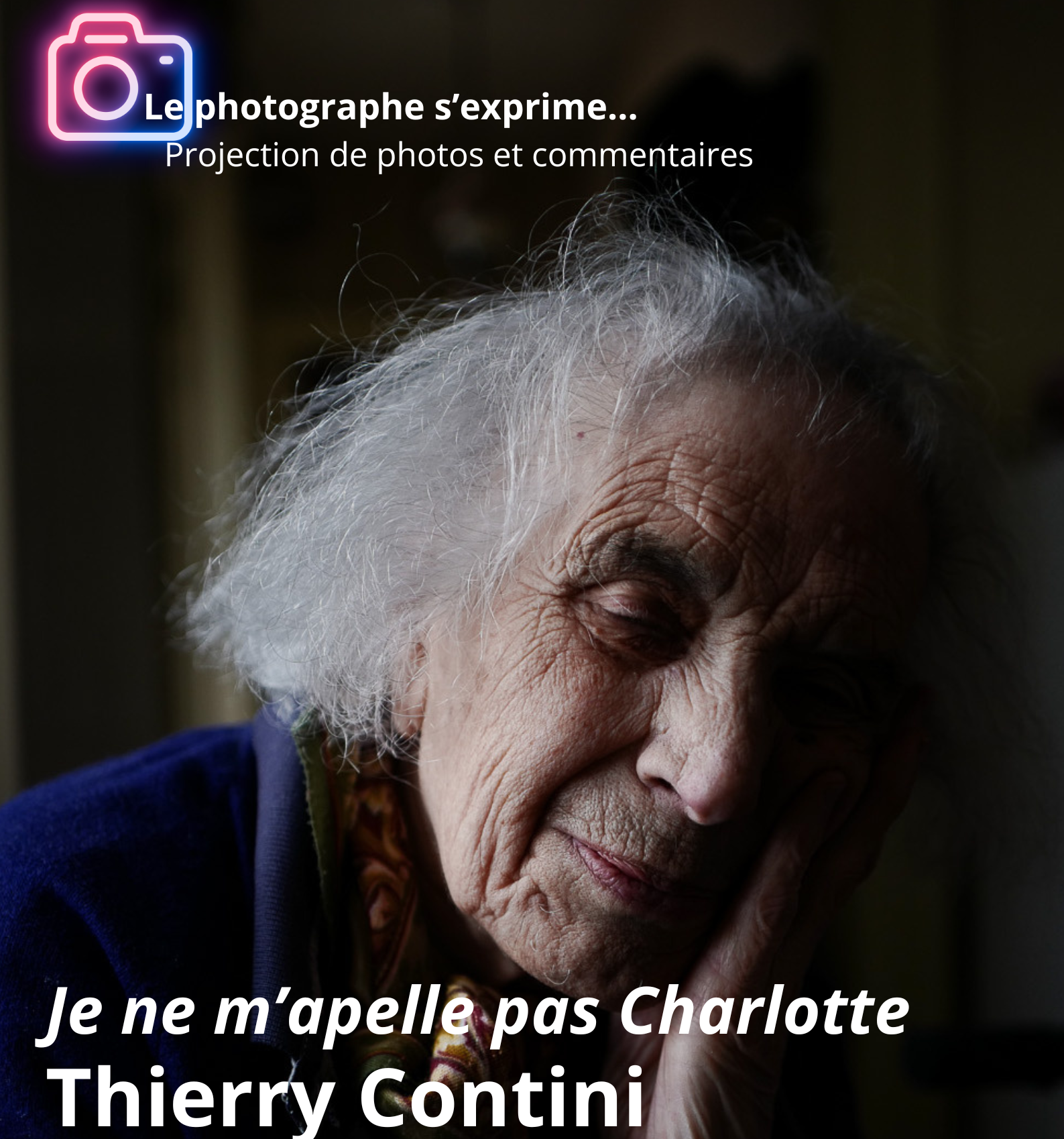 LE PHOTOGRAPHE S'EXPRIME JE NE M'APPELLE PAS CHARLOTTE