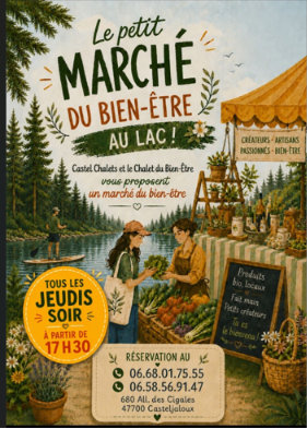 Le pti marché du bien-être Lac de Clarens Casteljaloux
