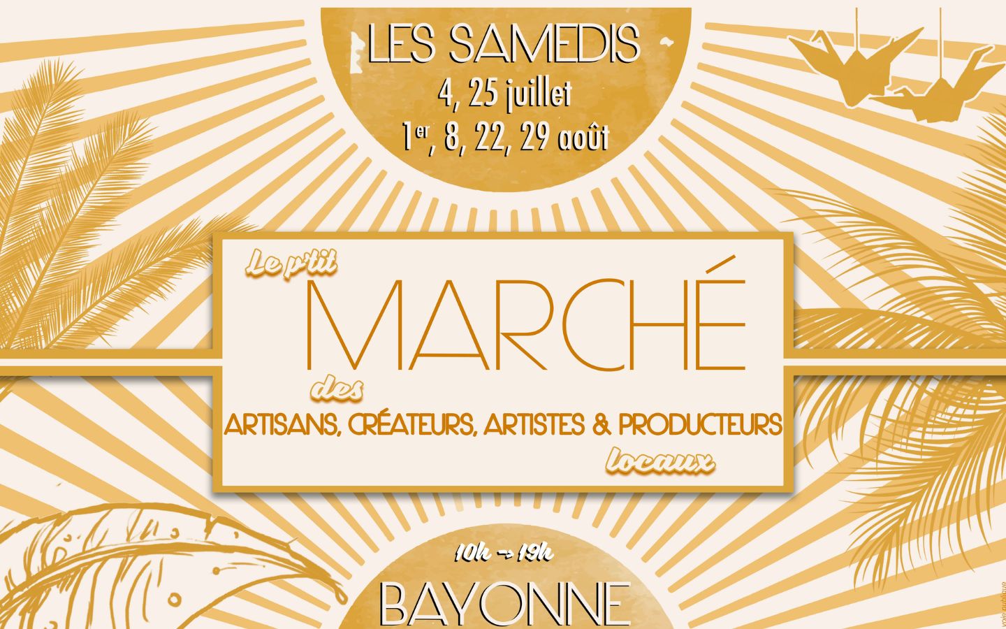 Le p’tit marché des artisans, créateurs, artistes et producteurs locaux Bayonne