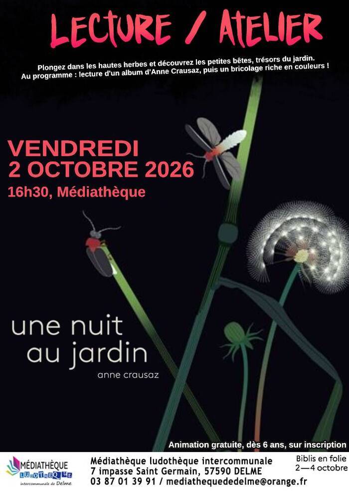 Lecture / Atelier « Une nuit au jardin », Médiathèque Ludothèque Intercommunale, Delme
