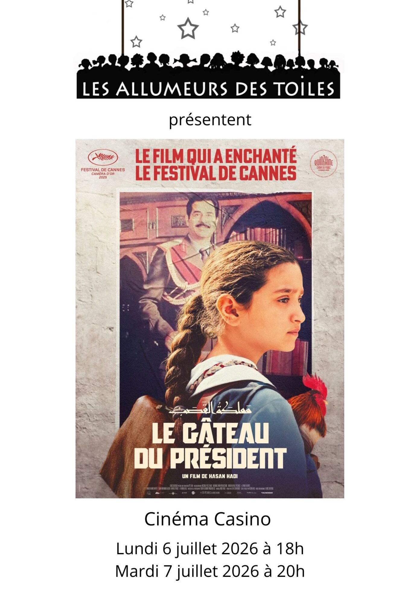 Les Allumeurs des Toiles présentent Le Gâteau du Président Drame de Hasan Hadi Cinéma Casino Clamecy