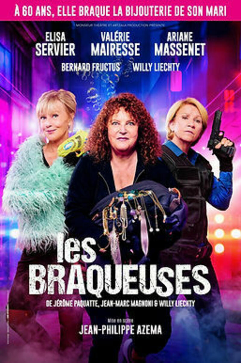 Les braqueuses théâtre comédie Rue Gilbert Sore La Teste-de-Buch 2026-10-02