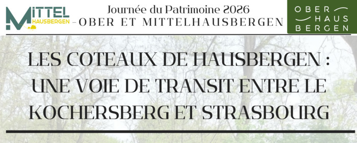 Les coteaux de Hausbergen : une voie de transit entre le Kochersberg et Strasbourg, Mairie de Mittelhausbergen, Mittelhausbergen