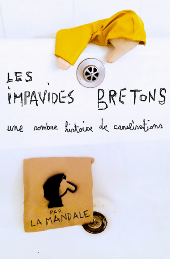 "Les Impavides Bretons" Compagnie La Mandale Théâtre Jules Julien Toulouse