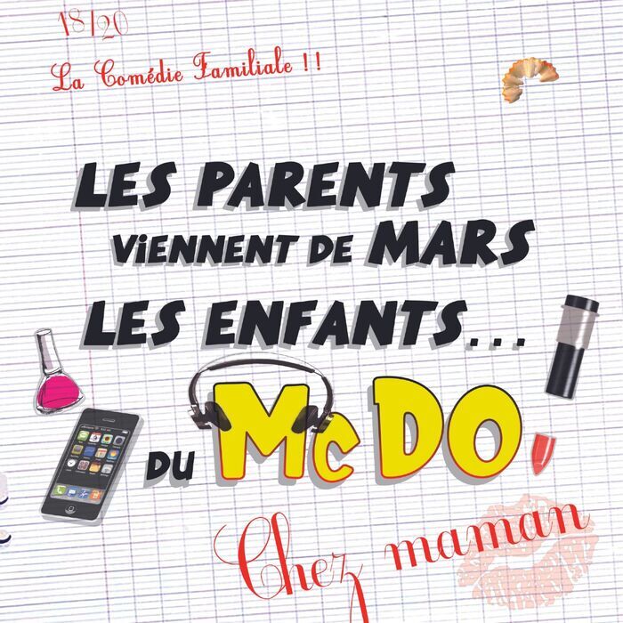 Les parents viennent de mars, les enfants… du Mcdo, Théâtre Fémina, Bordeaux