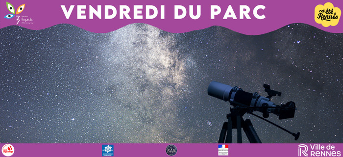 LES VENDREDIS DU PARC – JOURNÉE ASTRONOMIE Le Cadran, Maison de Quartier de Beauregard Rennes