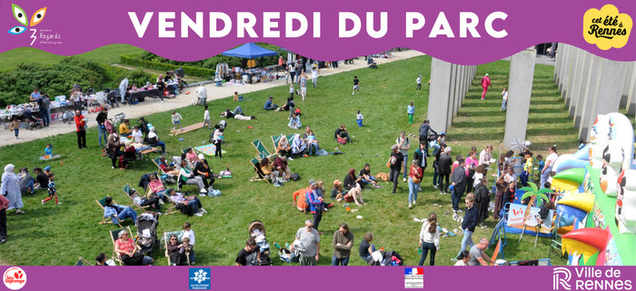 LES VENDREDIS DU PARC – LA KERMESSE DU PARC Parc de Beauregard Rennes
