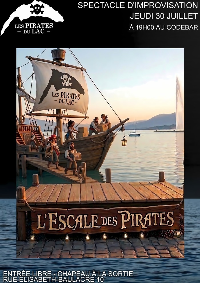 L’Escale des Pirates - Cabaret d’Improvisation - par les pirates du lac Autre lieu Genève