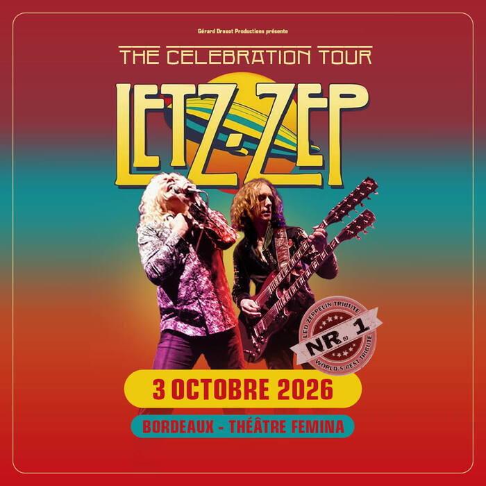Letz Zep, Théâtre Fémina, Bordeaux