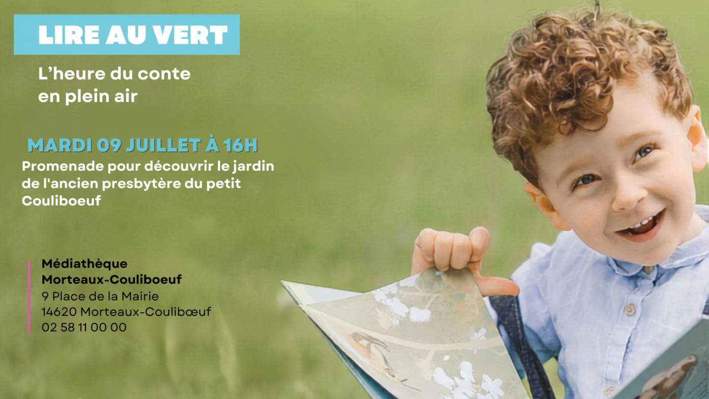 LIRE AU VERT, l’Heure du conte en plein air ! Rue des Écoles Morteaux-Coulibœuf