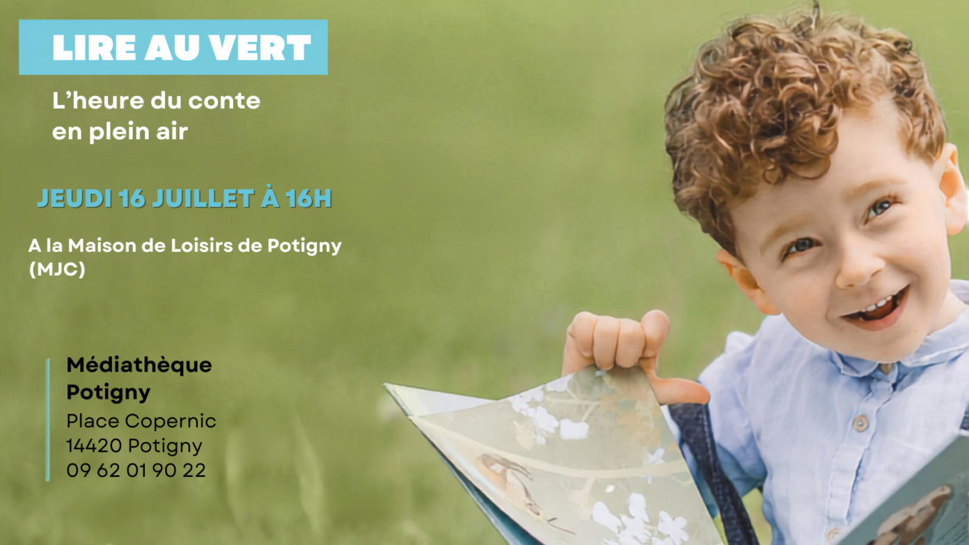 LIRE AU VERT, l&rsquo;Heure du conte en plein air ! Place Nicolas Copernic Potigny