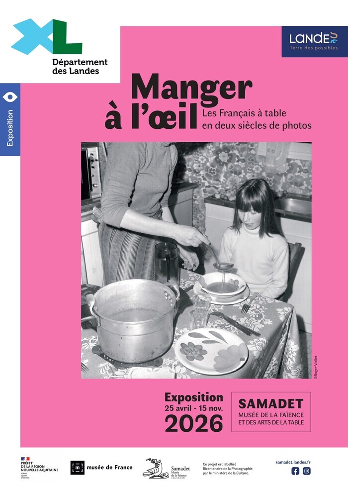 Manger à l’œil. Les Français à table en deux siècles de photos, Musée départemental de la faïence et des Arts de la table, Samadet