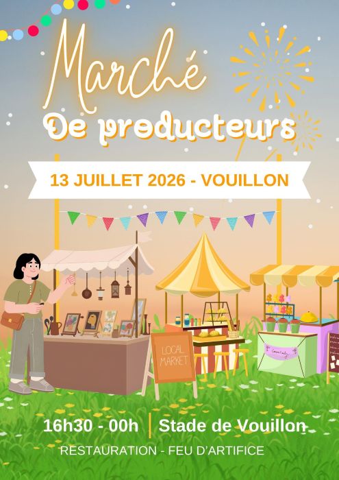 Marché des producteurs et feu d’artifice Vouillon