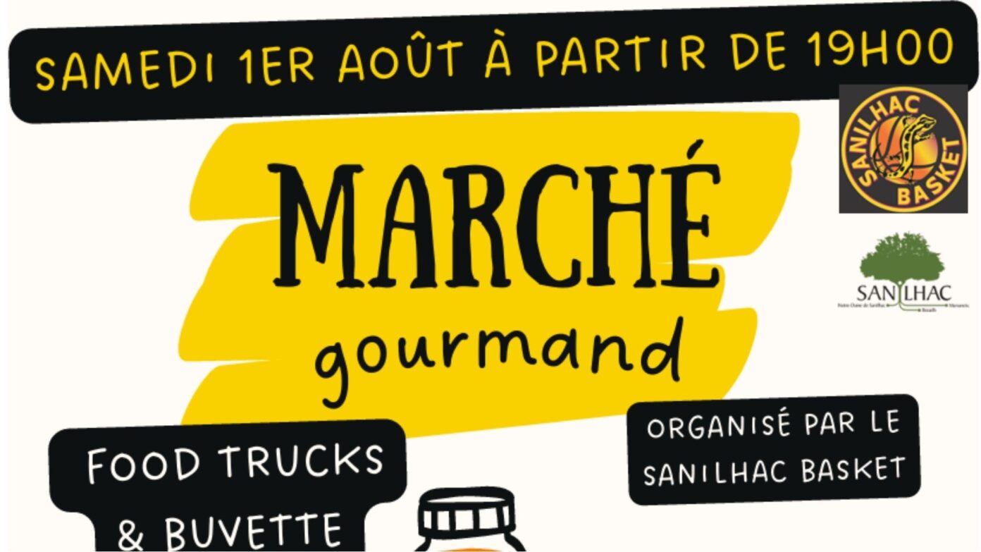 Marché gourmand avenue Jean Léonce Petithomme Lafaye Sanilhac