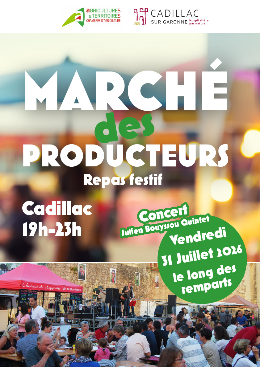 Marchés des Producteurs de Pays Cadillac  Cadillac-sur-Garonne