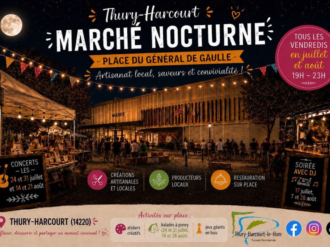 Marchés nocturnes à Thury-Harcourt Thury-Harcourt-le-Hom