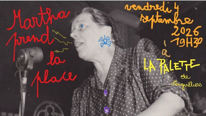 Martha prend la place, La Palette Longvilliers, Longvilliers