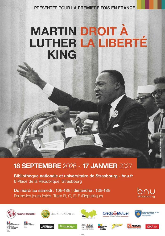 Martin Luther King • Droit à la liberté, Bibliothèque nationale et universitaire, Strasbourg