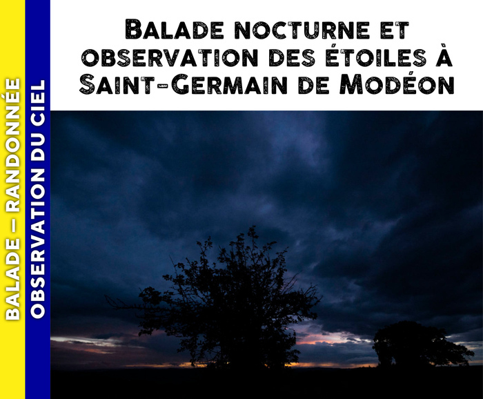 MORVAN – Balade nocturne et observation des étoiles à Saint-Germain de Modéon, 21530 Saint-Germain-de-Modéon, Saint-Germain-de-Modéon