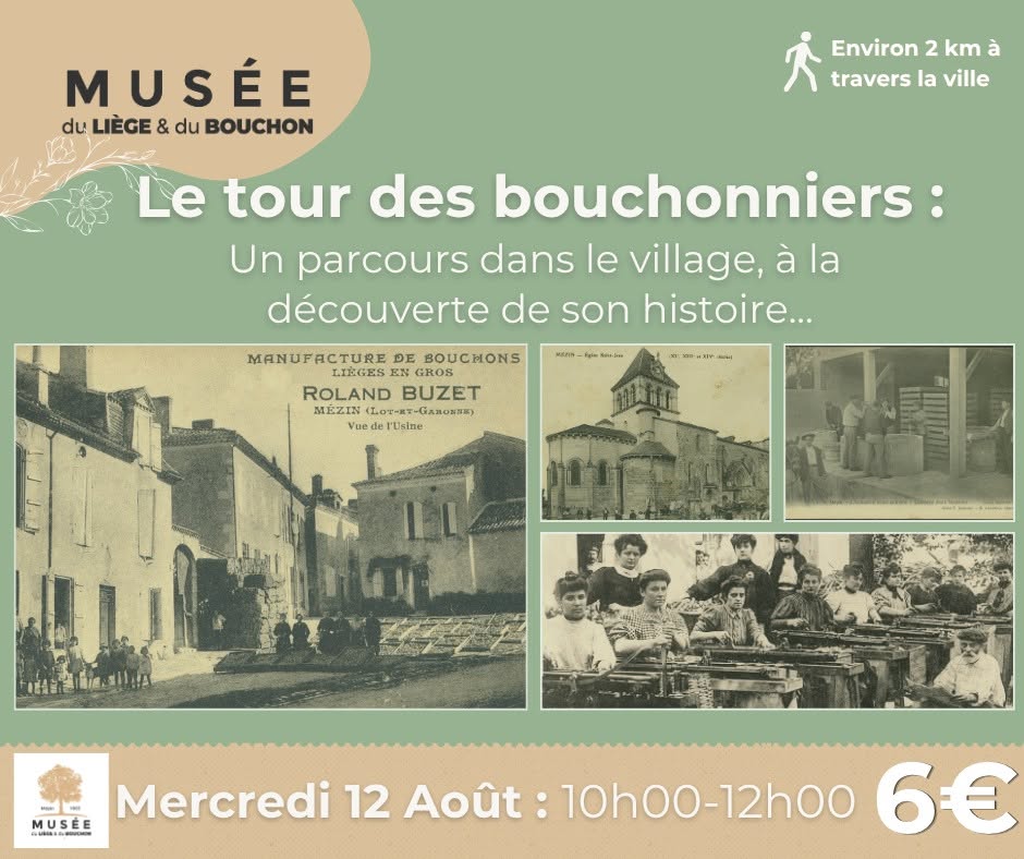 Musée du liège Le tour des bouchonniers à Mézin Mézin